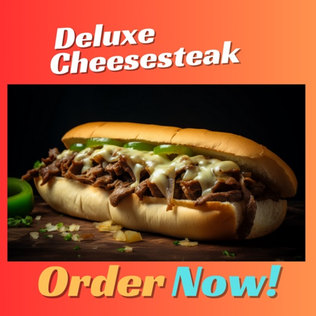 Deluxe Cheesesteak.