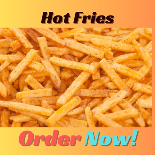  Hot Fries.